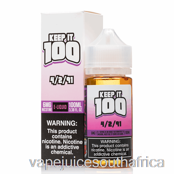 Vape Juice South Africa 4/2/91 - Keep It 100 E-Liquid - 100Ml 3Mg